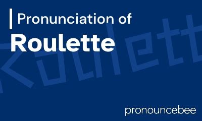 roulette pronunciation french